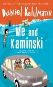 Me and Kaminski (9781847245816) by Daniel Kehlmann
