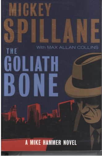 9781847245960: The Goliath Bone: A Mike Hammer Novel