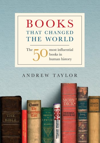 Books That Changed the World (9781847246028) by Andrew Taylor