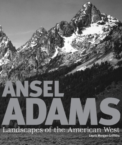 Stock image for Ansel Adams: Landscapes of the American West for sale by Holt Art Books