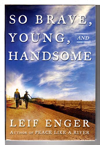 Stock image for So Brave, Young, and Handsome for sale by Book Express (NZ)