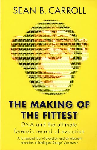 Stock image for The Making of the Fittest: DNA and the Ultimate Forensic Record of Evolution for sale by WorldofBooks