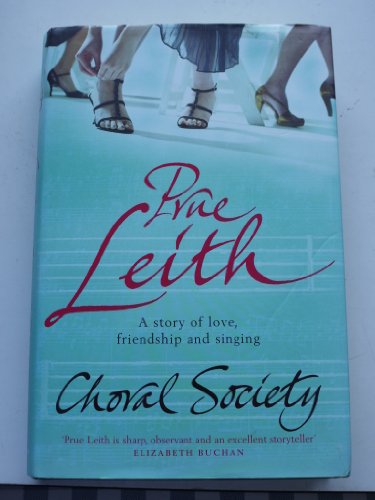 Choral Society: A Story of Friendship and Longing (Signed Copy)