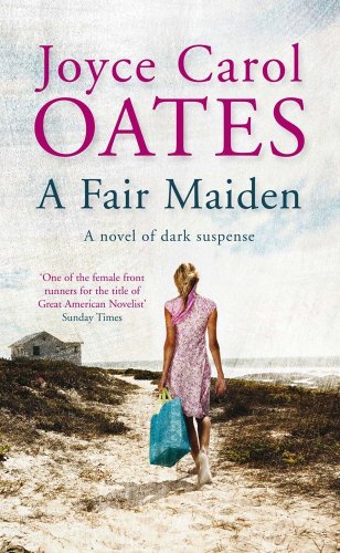 Fair Maiden (9781847248589) by Oates, Joyce Carol