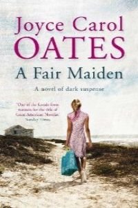 9781847248596: A Fair Maiden: A Dark Novel of Suspense