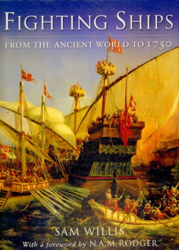 9781847248800: Fighting Ships: From the Ancient World to 1750