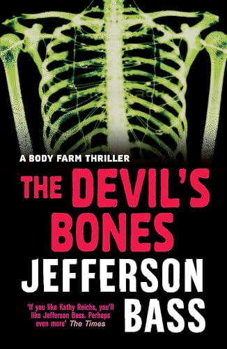 Beispielbild fr The Devil's Bones: A Body Farm Thriller (Body Farm Thriller 3) (The Body Farm) zum Verkauf von WorldofBooks