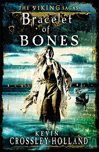 Stock image for The Viking Sagas: Bracelet of Bones: Book 1 for sale by AwesomeBooks