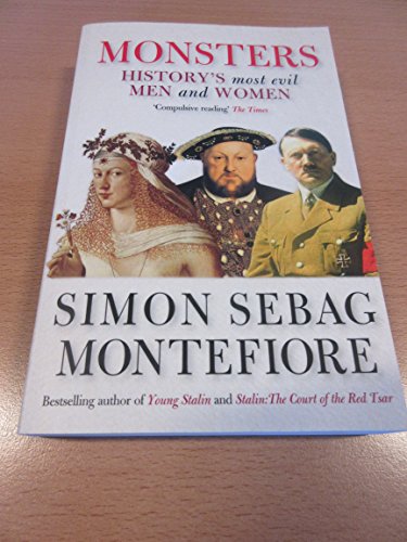 Imagen de archivo de Monsters: History's most evil men and women a la venta por WorldofBooks
