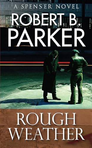 Imagen de archivo de Rough Weather (A Spenser Mystery) (The Spenser Series) a la venta por WorldofBooks