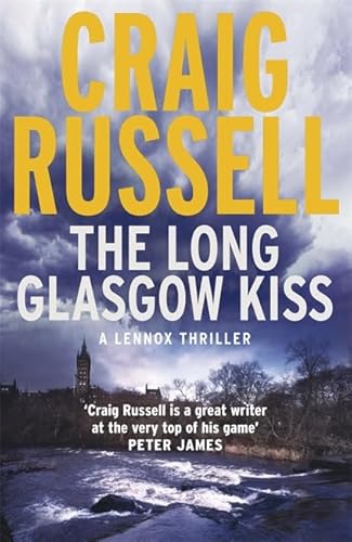 Stock image for The Long Glasgow Kiss (Lennox Thriller) for sale by SecondSale