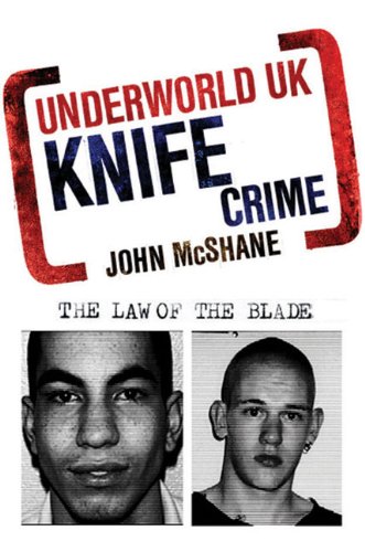 Beispielbild fr Underworld UK: Knife Crime: The Law of the Blade zum Verkauf von WorldofBooks