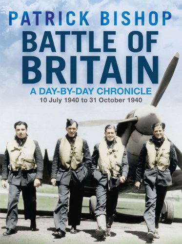 9781847249845: Battle of Britain: A Day-by-day Chronicle, 10 July - 31 October 1940
