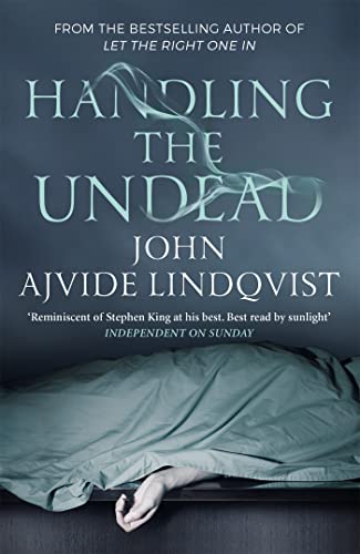 9781847249906: Handling the Undead: John Ajvide Lindqvist