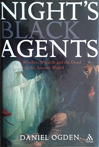 Ghost-Magic: Witches, Wizards and the Dead in the Ancient World (9781847250339) by Ogden, Daniel