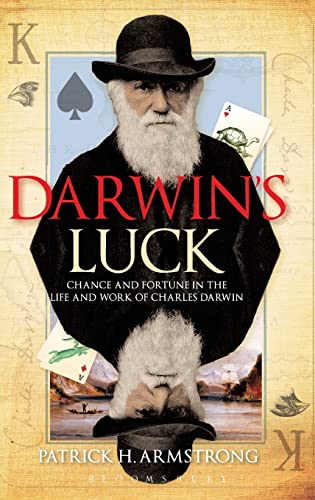 Beispielbild fr Darwin's Luck : Chance and Fortune in the Life and Work of Charles Darwin zum Verkauf von Better World Books