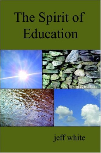 The Spirit of Education (9781847280756) by White, Jeff