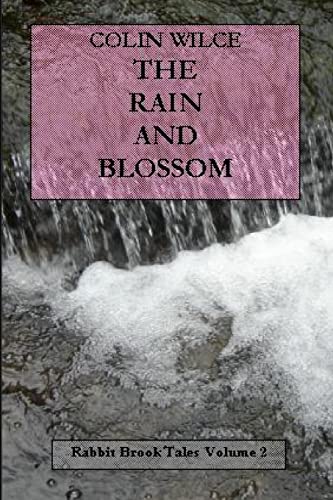 Stock image for The Rain and Blossom Rabbit Brook Tales Volume 2 for sale by PBShop.store US