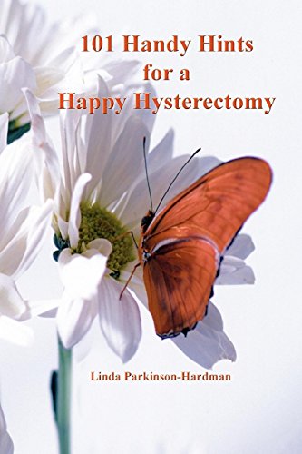 Stock image for 101 Handy Hints for a Happy Hysterectomy for sale by ThriftBooks-Atlanta