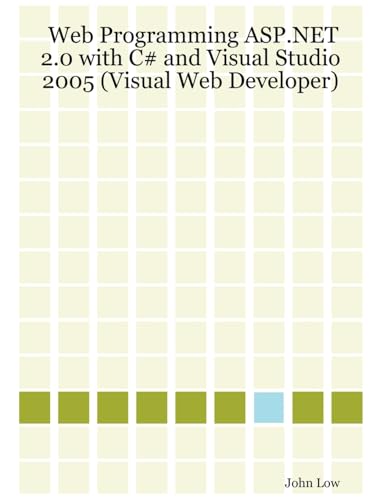 9781847287847: Web Programming Asp.net 2.0 With C# + Visual Studio 2005 Visual Web Developer