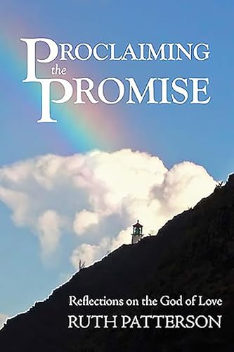 Beispielbild fr Proclaiming the Promise: Reflections on the God of Love zum Verkauf von medimops