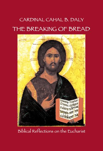 9781847300331: The Breaking of Bread: Biblical Reflections on the Eucharist
