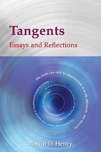 Imagen de archivo de Tangents : Essays and Reflections a la venta por Better World Books: West