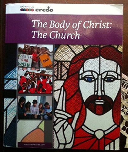 Beispielbild fr The Body of Christ: The Church zum Verkauf von BooksRun