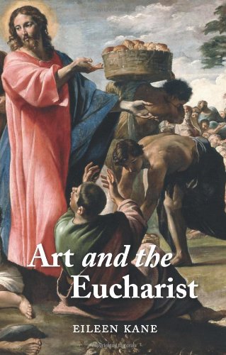 Imagen de archivo de Art and the Eucharist a la venta por Kennys Bookstore