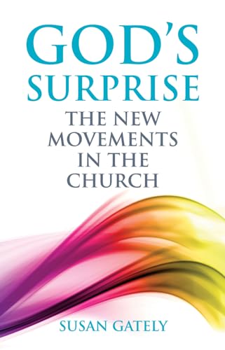 Beispielbild fr God's Surprise: The New Movements in the Church zum Verkauf von WorldofBooks