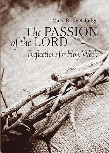 Stock image for The Passion of the Lord for sale by Dufour Editions Inc.