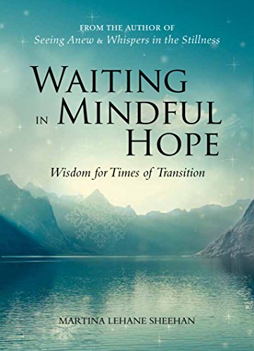 Stock image for Waiting in Mindful Hope: Wisdom for Times of Transition for sale by Goldstone Books