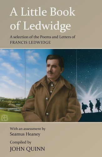 Beispielbild fr A Little Book of Ledwidge: A Selection of the Poems and Letters of Francis Ledwidge zum Verkauf von HPB-Red