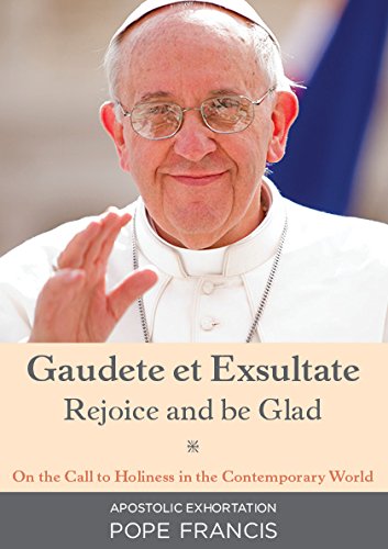 Beispielbild fr Gaudete et Exsultate (Rejoice and be Glad) zum Verkauf von WorldofBooks