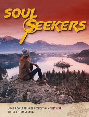 Beispielbild fr Soul Seekers: Junior Cycle Religious Education - First Year zum Verkauf von WorldofBooks