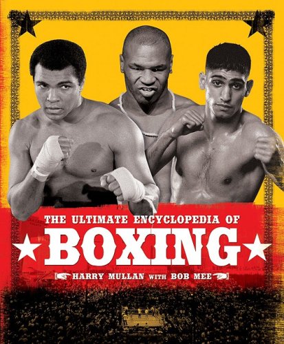 Imagen de archivo de The Ultimate Encyclopedia of Boxing a la venta por books4u31