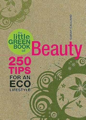 Beispielbild fr The Little Green Book of Beauty (Little Green Book) zum Verkauf von Reuseabook