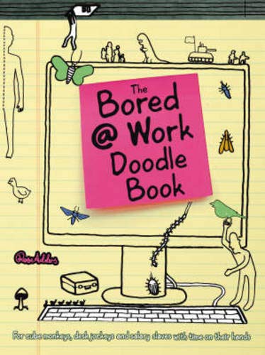 Beispielbild fr The Bored at Work Doodle Book zum Verkauf von WorldofBooks