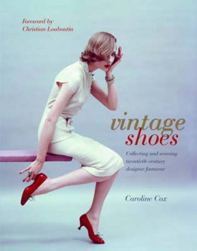 Vintage Shoes (9781847321367) by Cox-caroline