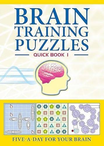 Stock image for Brain Training Puzzles: Quick Book 1: Five-A-Day for Your Brain for sale by Wonder Book