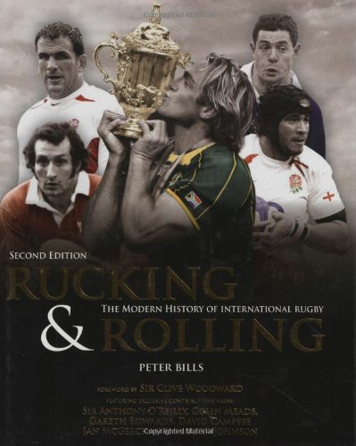 Stock image for Rucking and Rolling: 60 Years of International Rugby Union for sale by WorldofBooks