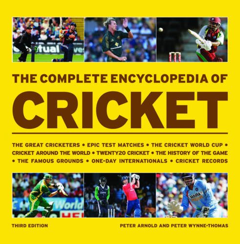 The Complete Encyclopedia of Cricket (9781847322845) by Peter & Thomas Peter Wynne Arnold