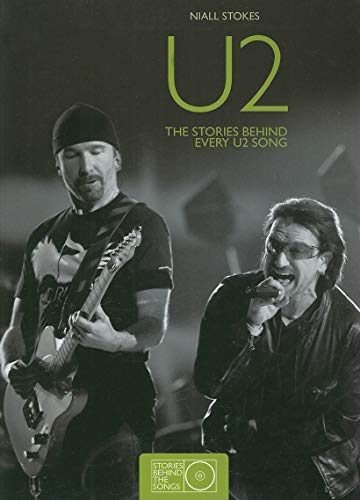 9781847322876: U2: The Stories Behind Every U2 Song