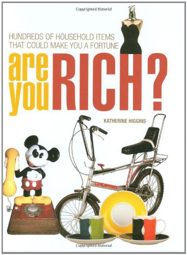 Beispielbild fr Are You Rich?: Hundreds of Household Items That Could Make You a Fortune zum Verkauf von AwesomeBooks