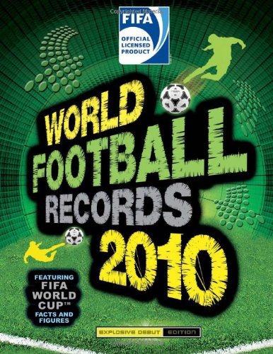 Imagen de archivo de FIFA World Football Records 2010 a la venta por WorldofBooks