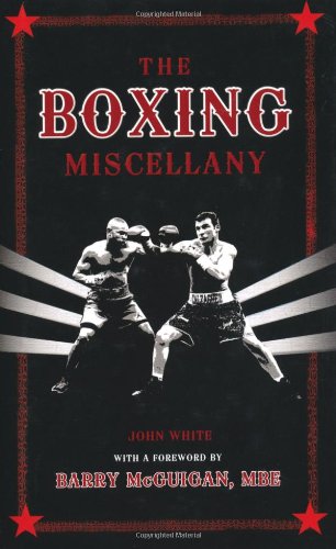 Stock image for The Boxing Miscellany for sale by Ryde Bookshop Ltd