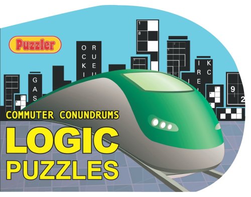 Beispielbild fr Puzzler" Commuter Conundrums: Logic Puzzles (Puzzler Commuter Conundrums) zum Verkauf von WorldofBooks