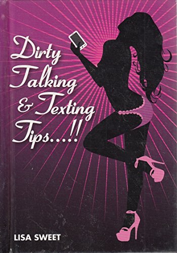 Imagen de archivo de Dirty Talking & Texting Tips a la venta por WorldofBooks