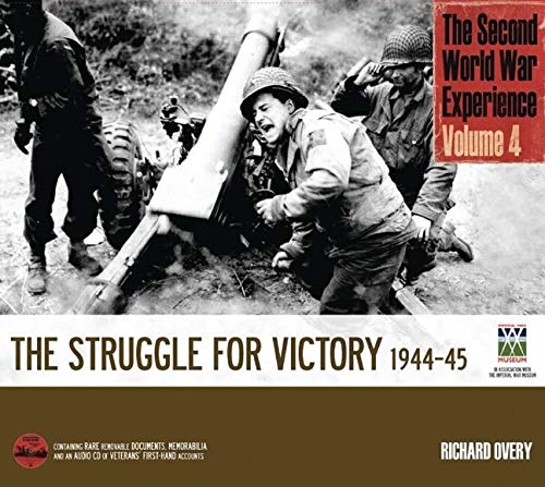 Beispielbild fr The Second World War Experience Volume 4: The Struggle for Victory 1944-45 zum Verkauf von HPB-Emerald