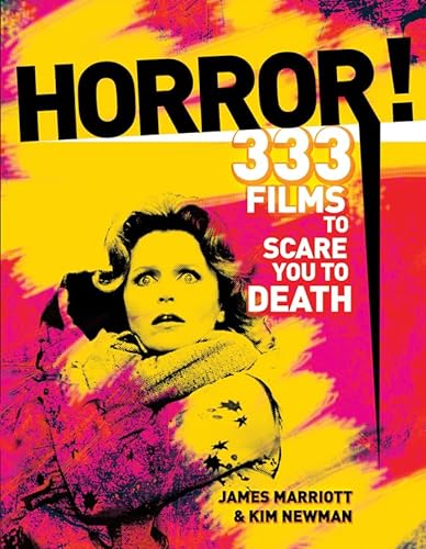 Stock image for Horror!: 333 Films to Scare You to Death for sale by Front Cover Books